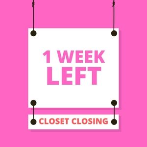 Closet Closing January 30!